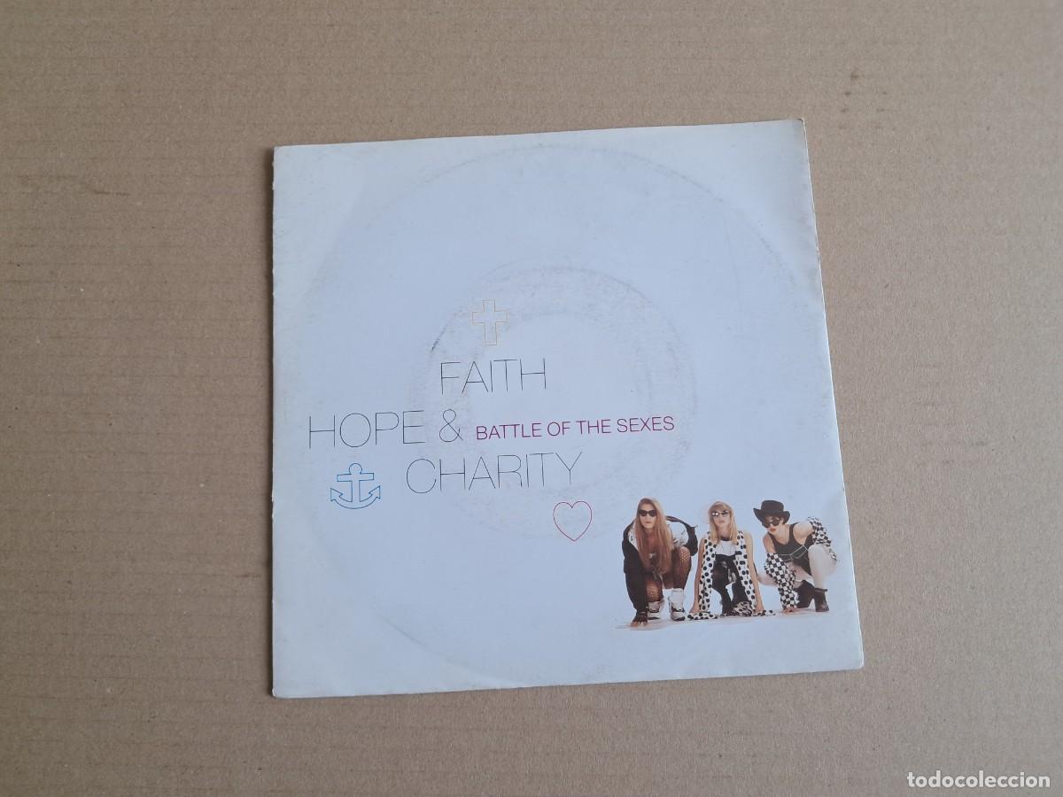 Discos de vinilo: FAITH HOPE & CHARITY - BATTLE OF THE SEXES SINGLE 1990 EDICION ESPA&Ntilde;OLA
