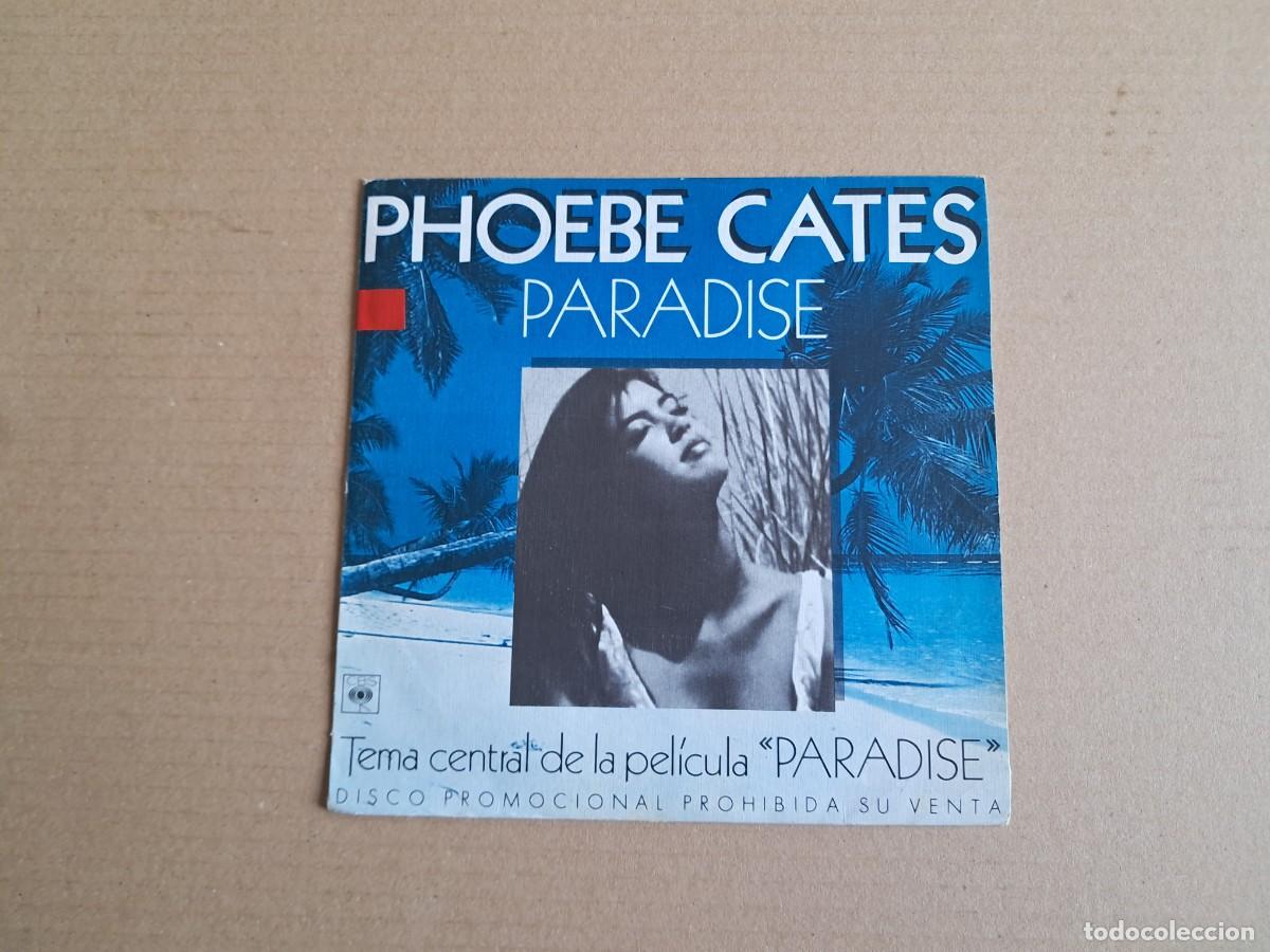 Discos de vinilo: PHOEBE CATES - PARADISE SINGLE PROMOCIONAL 1982 EDICION ESPA&Ntilde;OLA