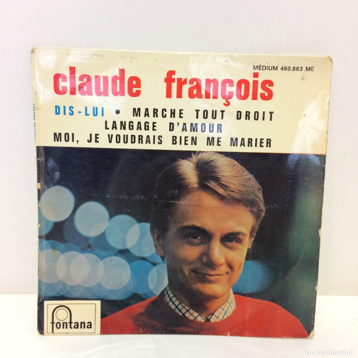 Discos de vinilo: Disco Vinilo : Claude Fran&ccedil;ois - Dis-Lui - 460.863 ME