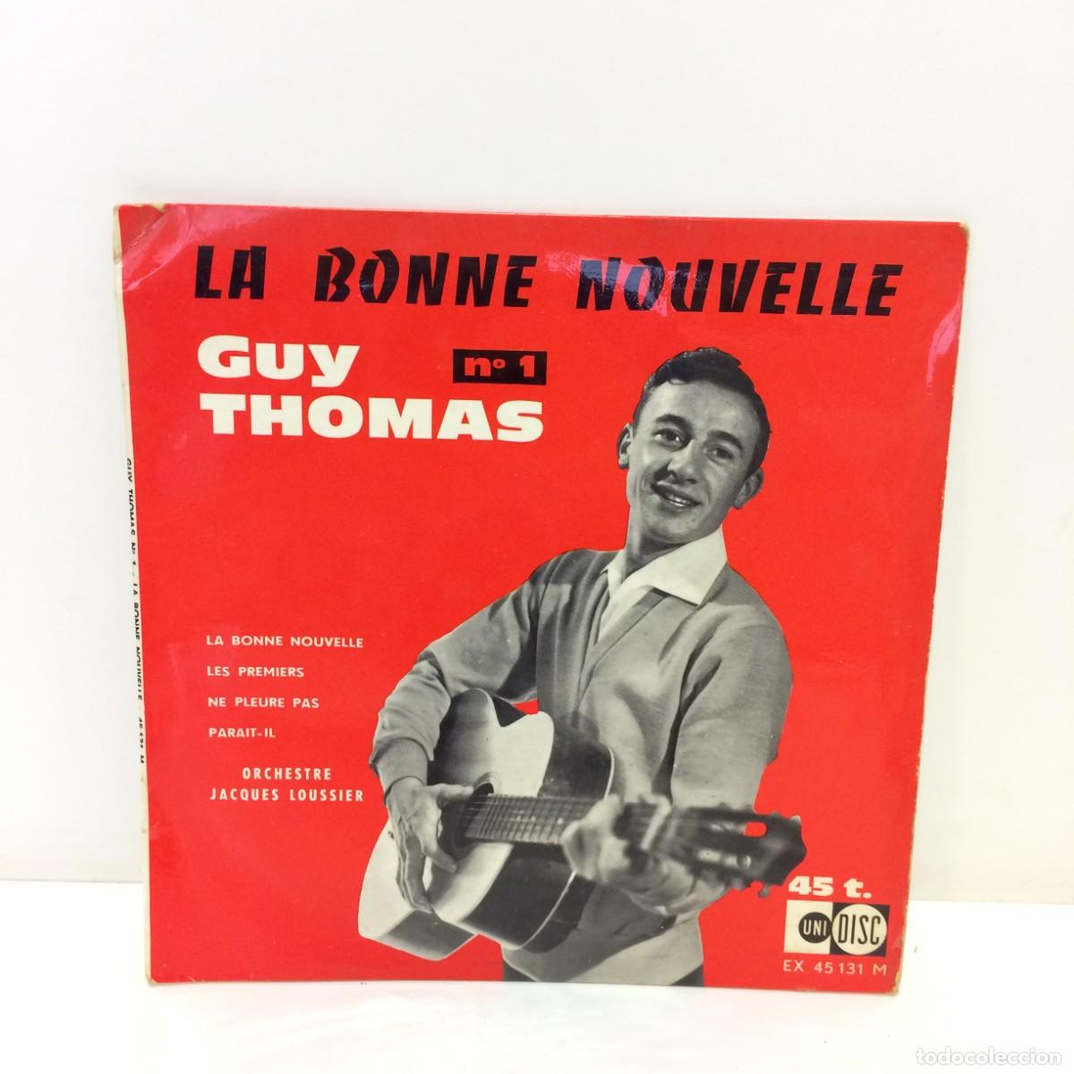 Discos de vinilo: Disco Vinilo: Guy Thomas N&ordm; 1 - La Bonne nouvelle - EX 45 131 M
