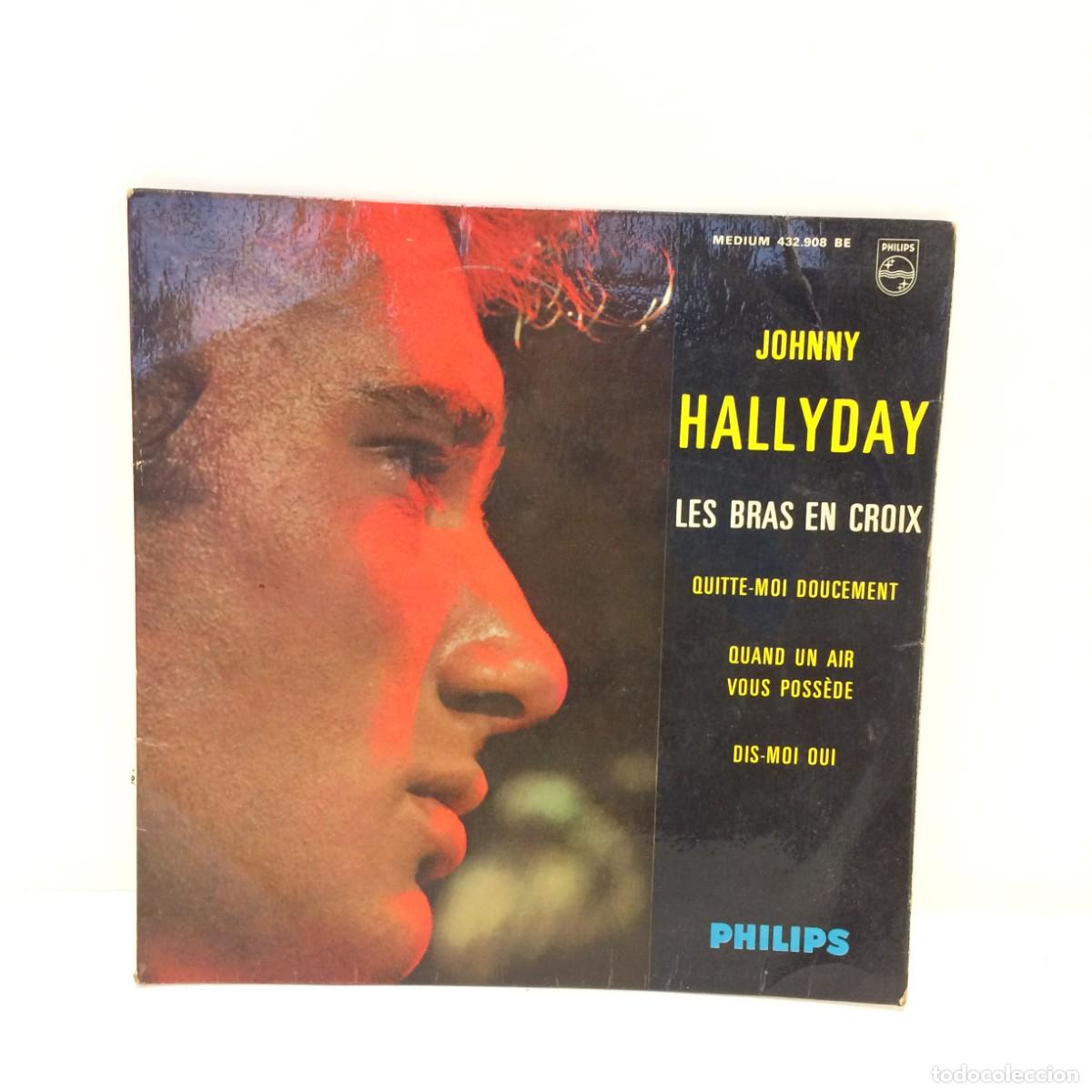 Discos de vinilo: Disco Vinilo: Johnny Hallyday - Les Bras en Croix - 432.908 BE
