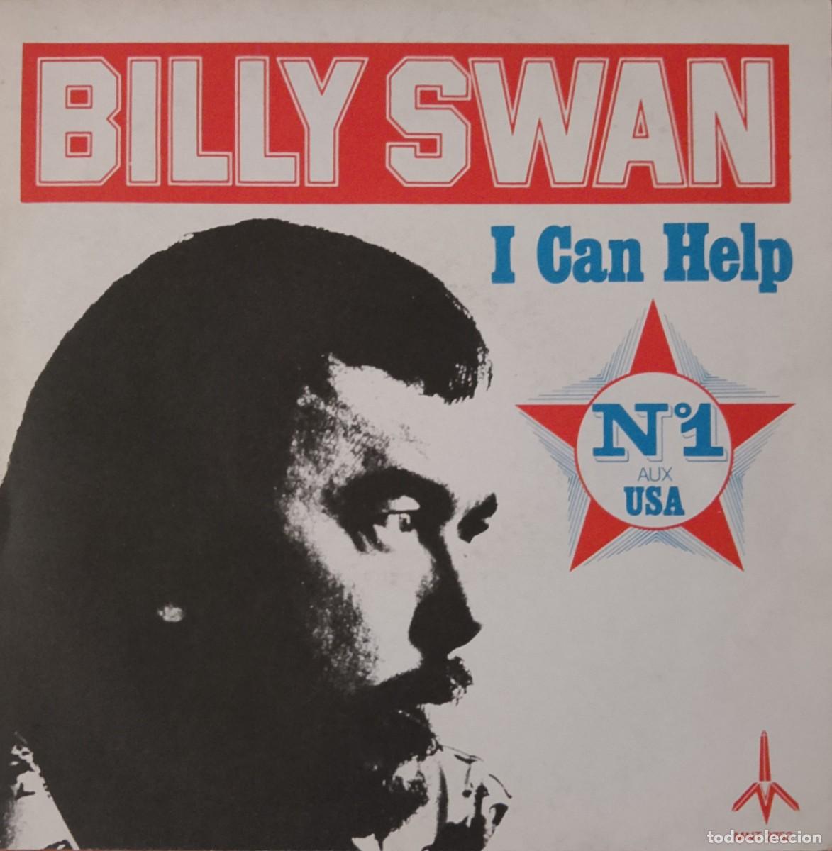 Discos de vinilo: Billy Swan. I can help. Vinilo single.