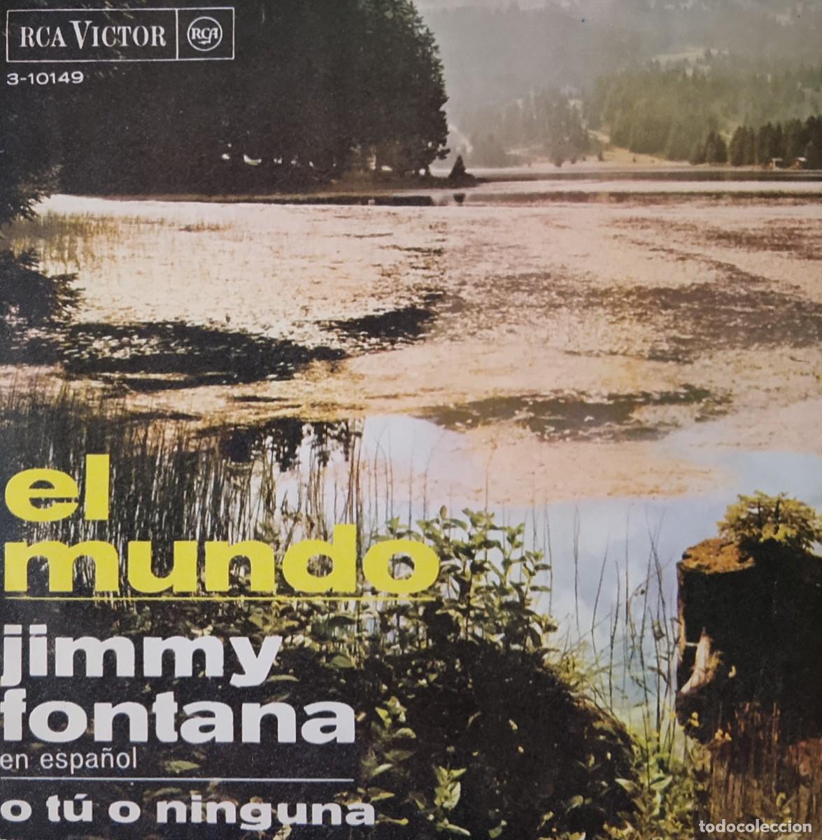 Discos de vinilo: Jimmy Fontana. El mundo (En espa&ntilde;ol). Vinilo single.