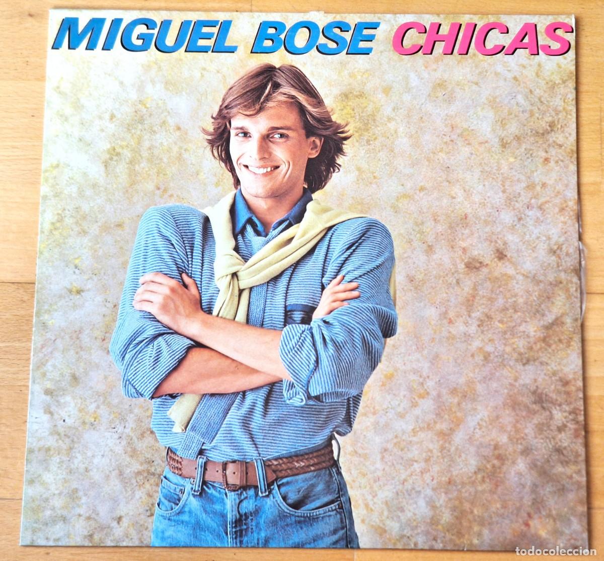 Discos de vinilo: MIGUEL BOSE, CHICAS - DISCO VINILO LP -C.B.S. A&Ntilde;O 1.979 - PERFECTO ESTADO