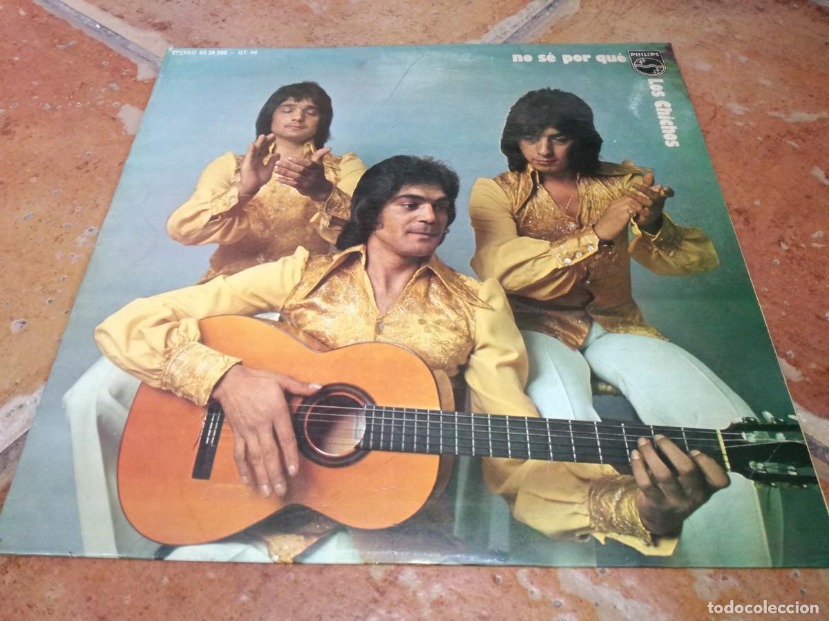 Discos de vinilo: LOS CHICHOS-NO S&Eacute; POR QU&Eacute;-ORIGINAL 1976