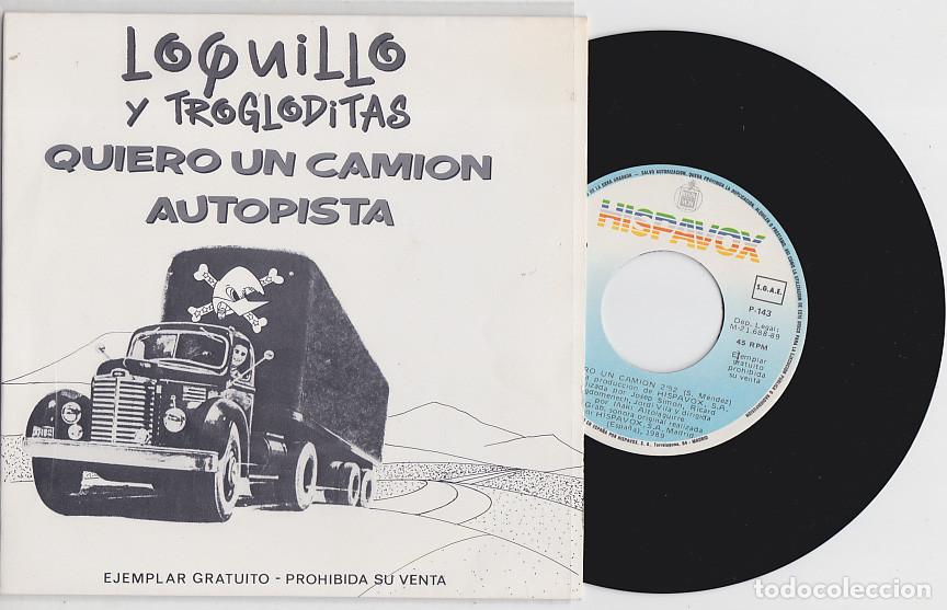 Discos de vinilo: LOQUILLO y TROGLODITAS Quiero un cami&oacute;n (single de vinilo)