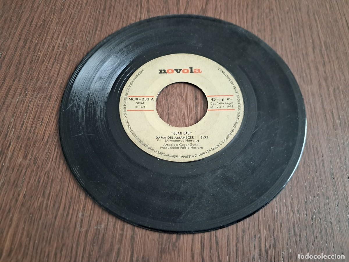 Discos de vinilo: JUAN BAU - DAMA DEL AMANECER + EL MONT DEL OLIVAR - SINGLE - NOVOLA 1975 NOX 233