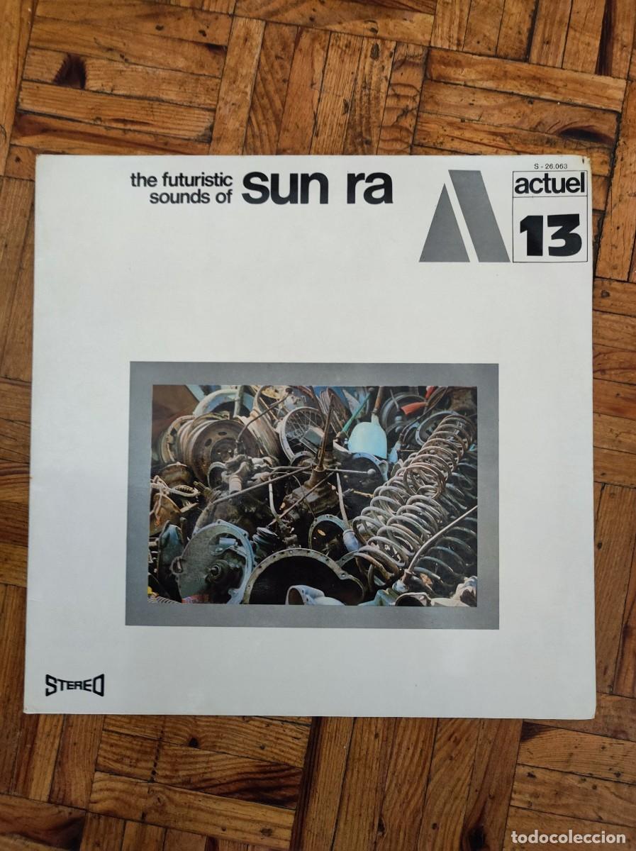 Discos de vinilo: Vinilo Jazz - Sun Ra - The Futuristic Sounds of Sun Ra - Ed. Espa&ntilde;a 1970 - BYG Actuel