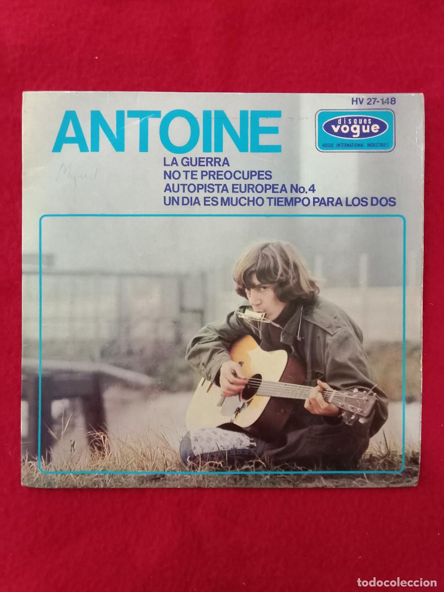 Discos de vinilo: Antoine - La Guerra / No te preocupes / Autopista Europea n&ordm;. 4... - Edit. Disques Vogue. 1965 (EP)