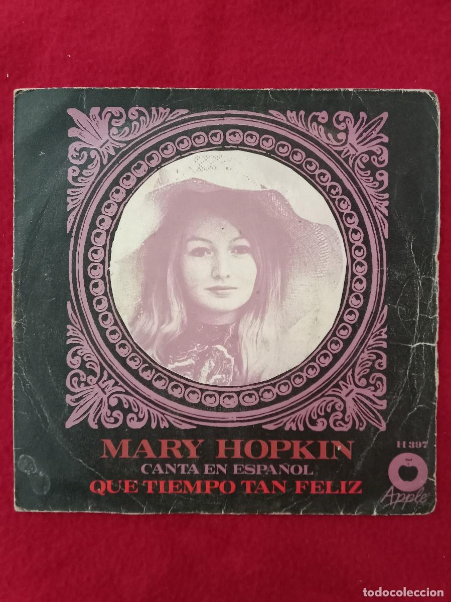Discos de vinilo: Mary Hopkin - Que Tiempo Tan Feliz / Gira, Gira, Gira - Edit. HispaVox. 1968