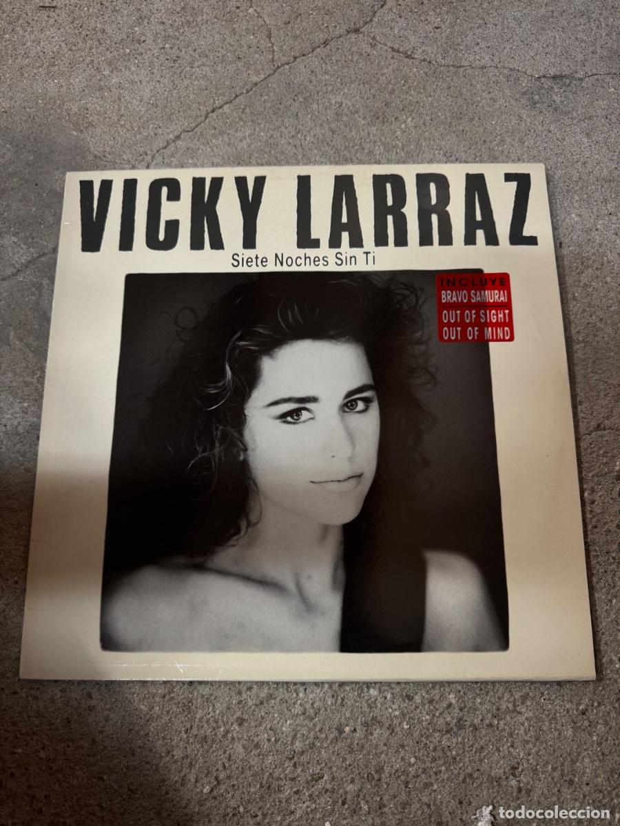 Discos de vinilo: Disco LP Vinilo - VICKY LARRAZ &rdquo;SIETE NOCHES SIN TI&rdquo; 1988