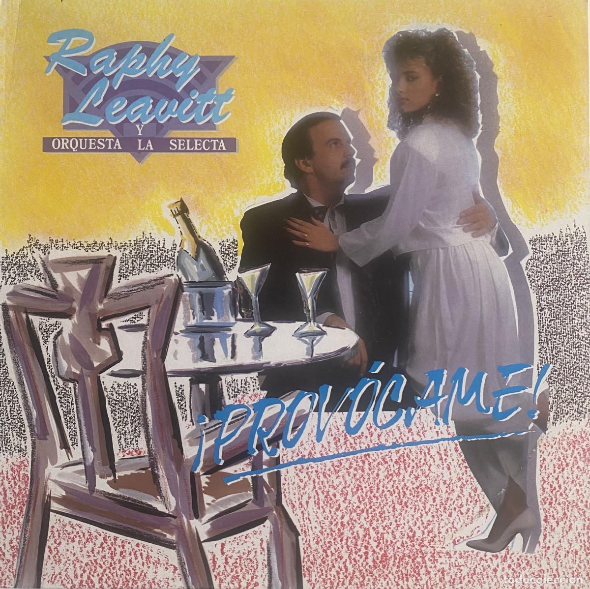 Discos de vinilo: RAPHY LEAVITT Y ORQUESTA LA SELECTA - PROVOCAME ! - DISCOS MANZANA - CANARIAS - VER FOTOS