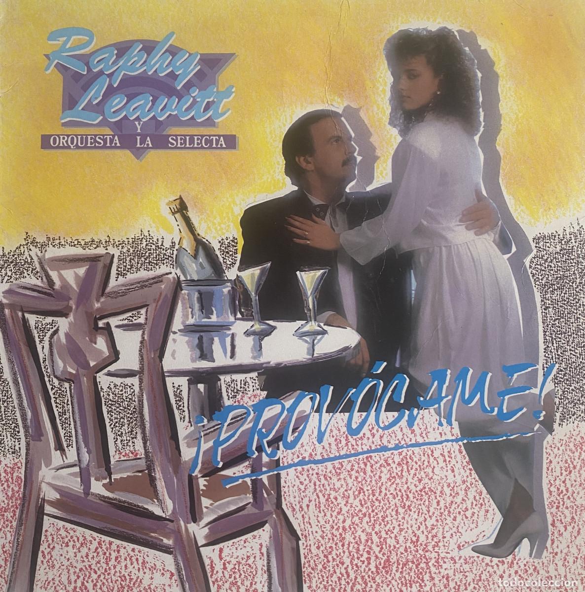 Discos de vinilo: RAPHY LEAVITT Y ORQUESTA LA SELECTA - PROVOCAME ! - MANZANA - ISLAS CANARIAS - 1990