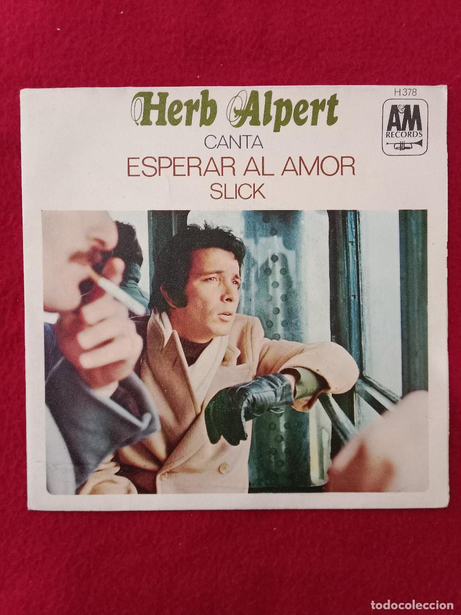 Discos de vinilo: Herb Alpert - Esperar al Amor / Slick - Edit. HispaVox. 1968 - Foto 1