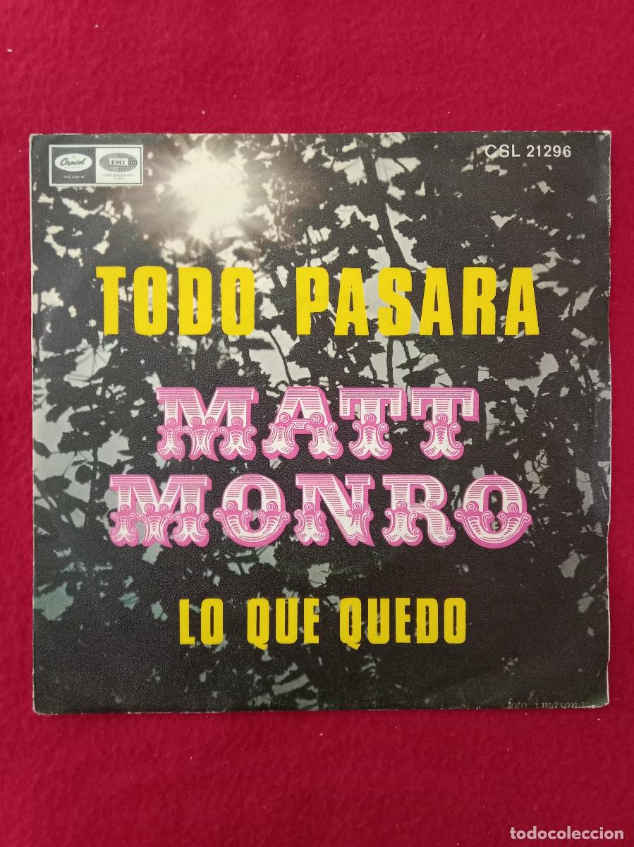 Discos de vinilo: Matt Monro - Todo Pasara / Lo Que Quedo - Edit. Capitol Records. 1969