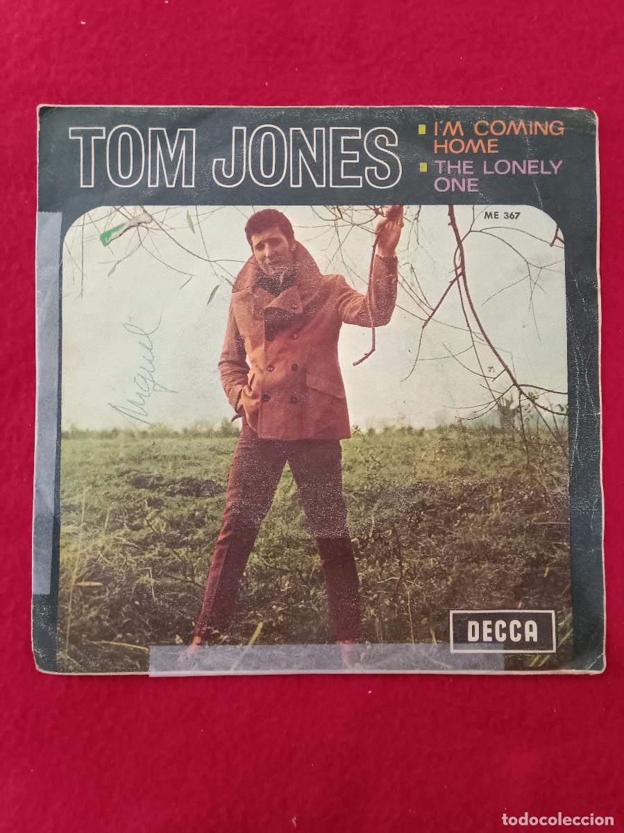 Discos de vinilo: Tom Jones - I&acute;m Coming Home / The Lonely One - Edit. DECCA. 1967
