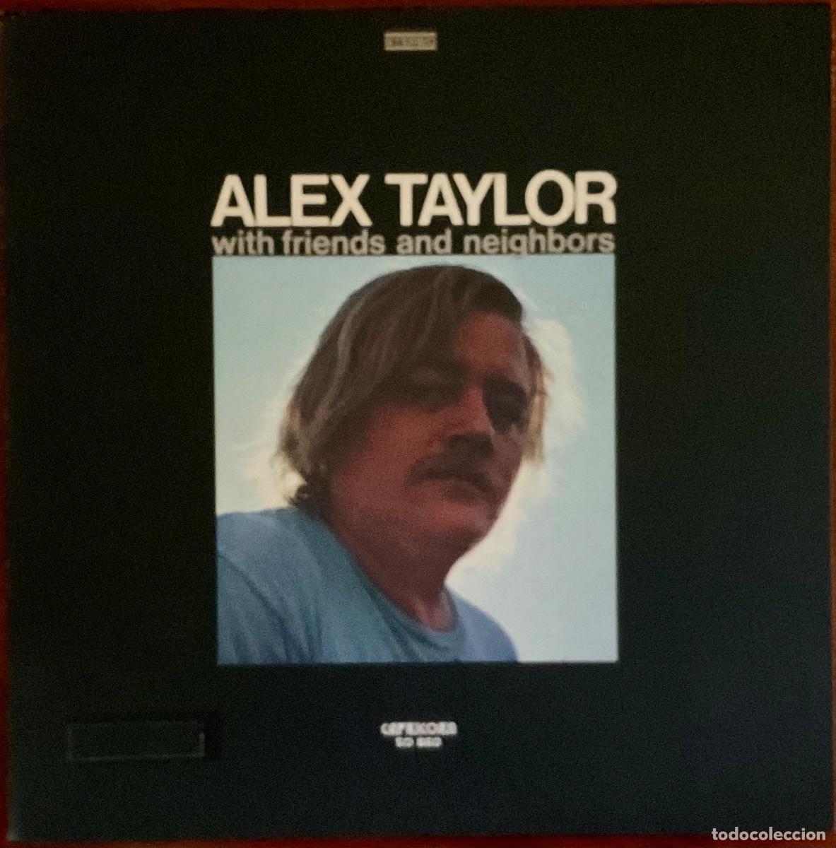 Discos de vinilo: ALEX TAYLOR - WITH FRIENDS AND NEIGHBORS