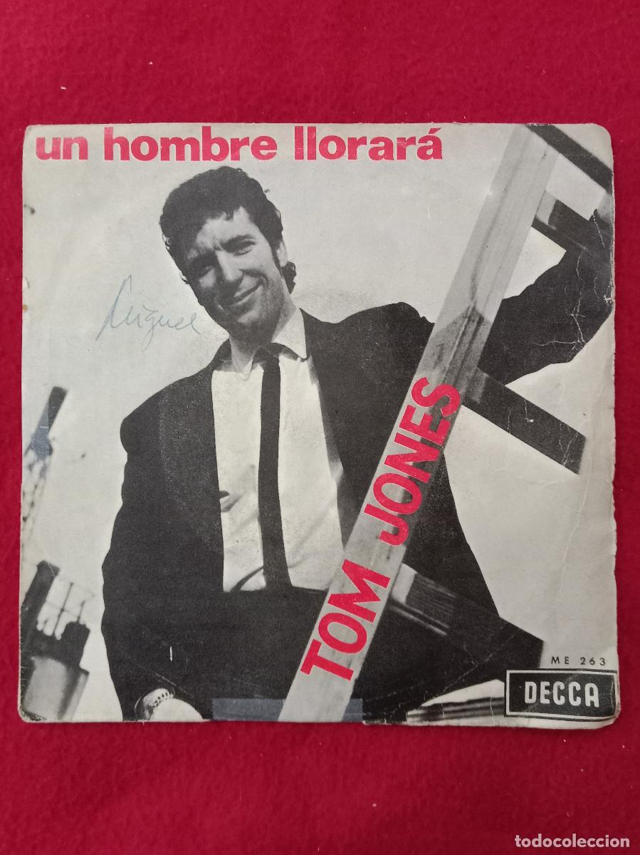 Discos de vinilo: Tom Jones - To Make a Big Man Cry / You&acute;re So Good For Me - Edit. DECCA. 1966