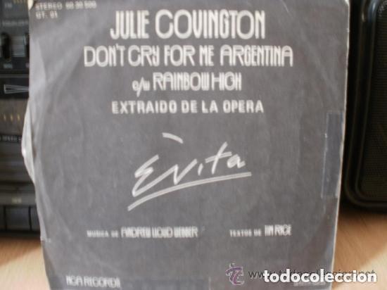 Discos de vinilo: JULIE COVINGTON Don&acute;t cry for me Argentina EXTRAIDA DE LA OPERA Evita SINGLE