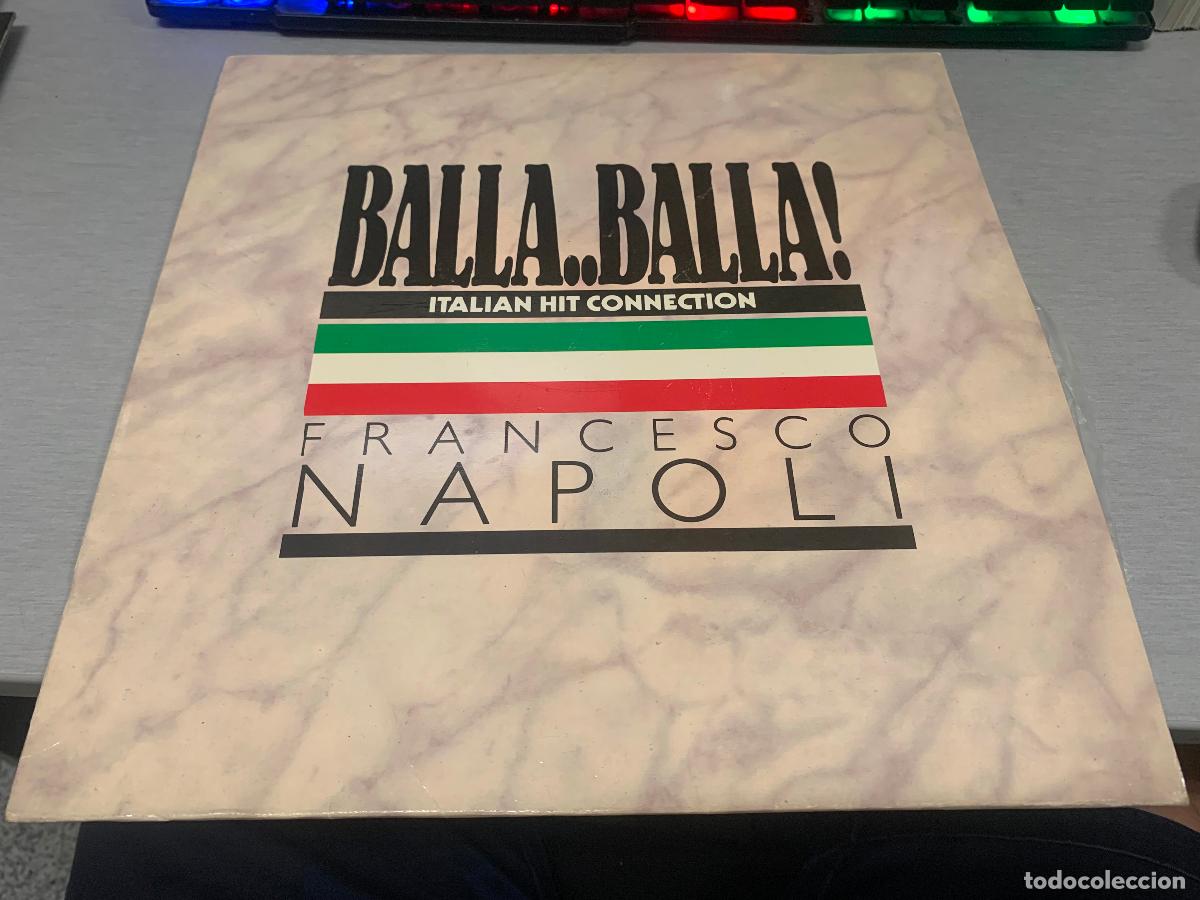 Discos de vinilo: BAILA... BAILA! ITALIAN HIT CONNECTION - FRANCESCO NAPOLI / VINILO LP - BOY 1987