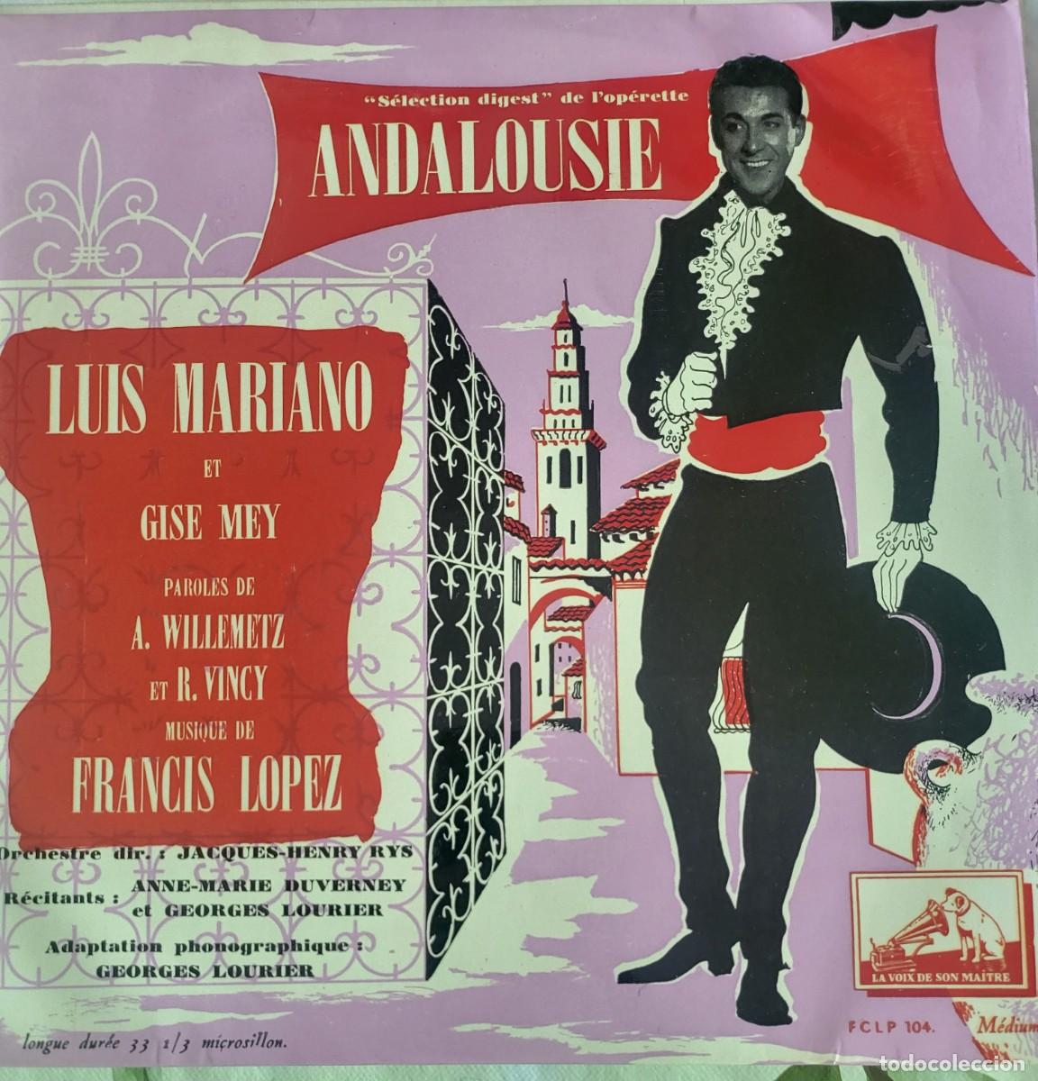 Discos de vinilo: Luis Mariano Lp sello La voz de su amo editado en Francia Andalucia...