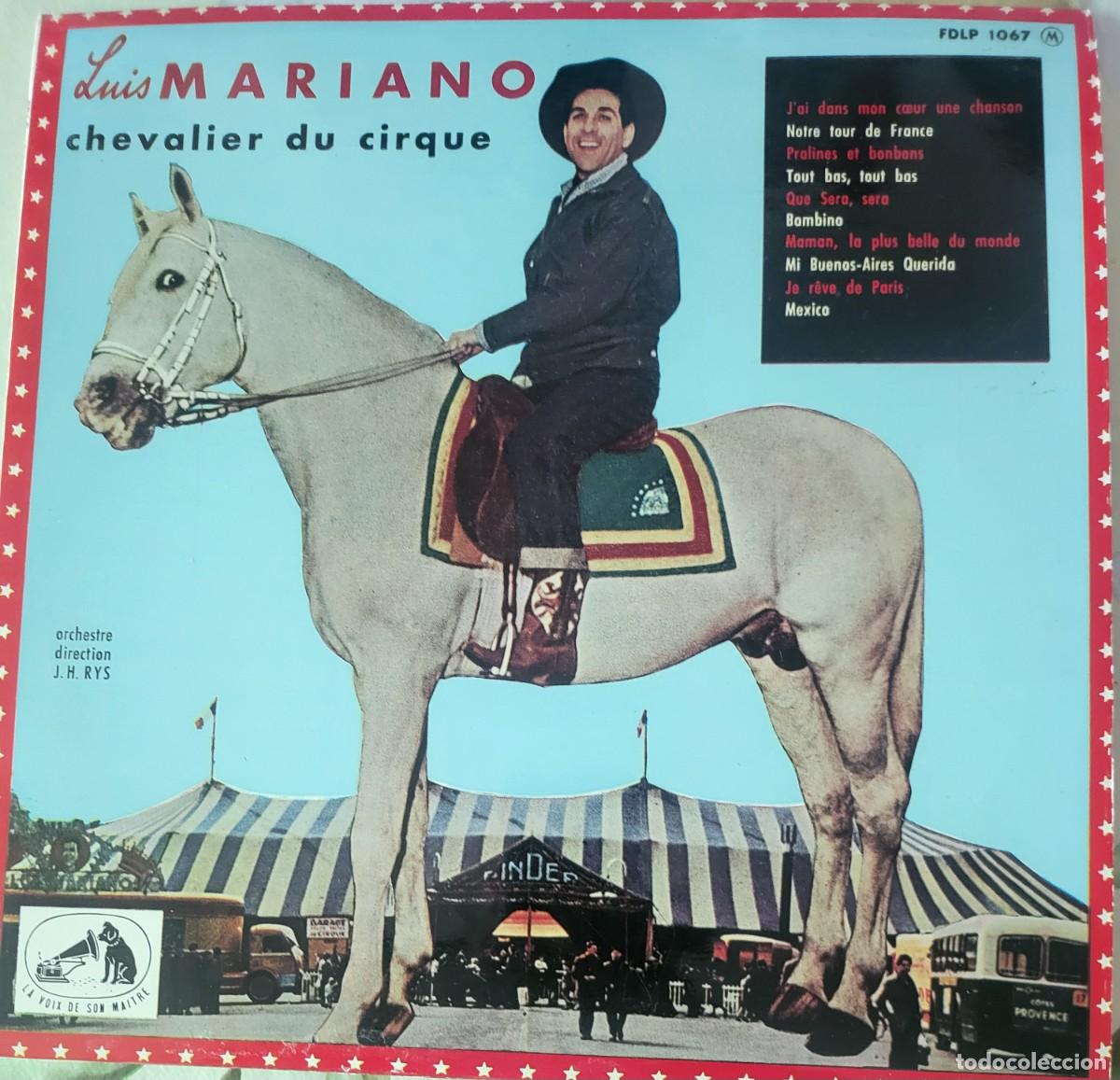 Discos de vinilo: Luis Mariano 10&rdquo; sello La voz de su amo editado en Francia de la Opereta Caballero del Circo...
