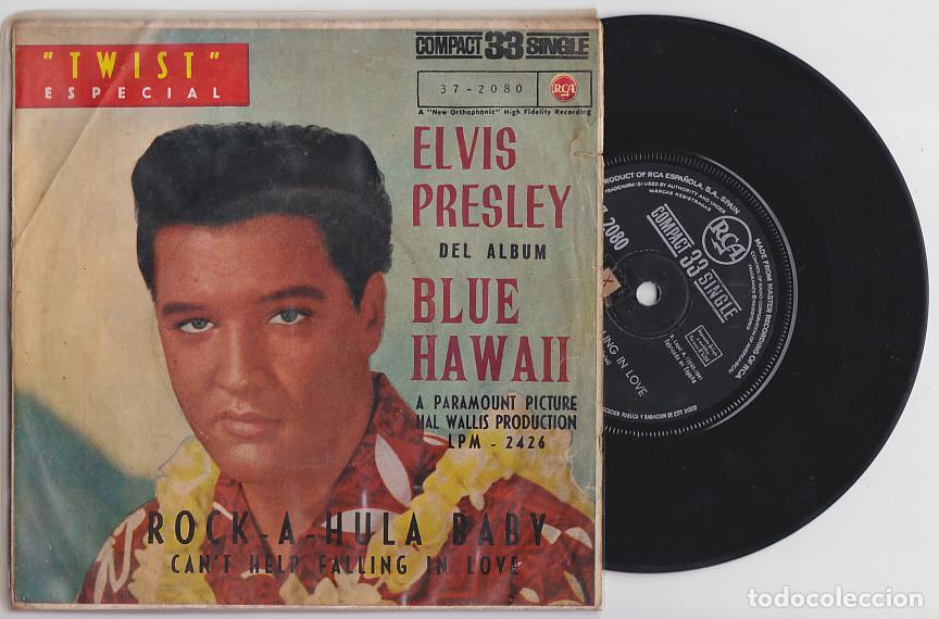 Discos de vinilo: ELVIS PRESLEY single 33 Blue Hawaii Rock a hula baby/Can't help falling i love