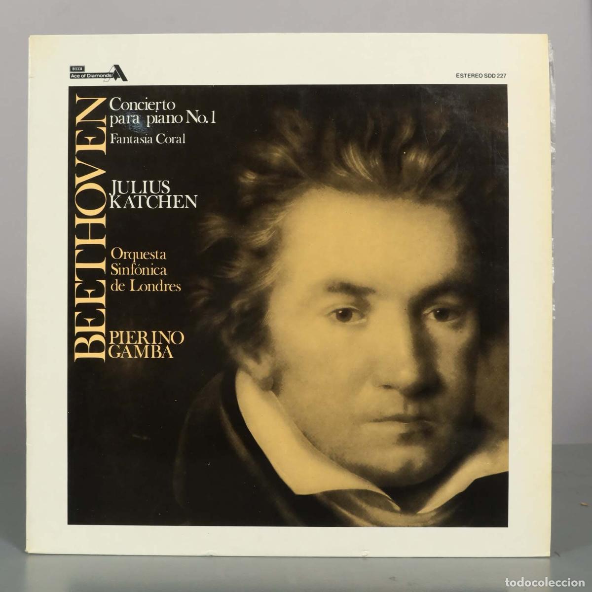 Discos de vinilo: LP. Beethoven - Piano Concerto No. 1 / Choral Fantasia - Julius Katchen, London Symphony Orchestra,
