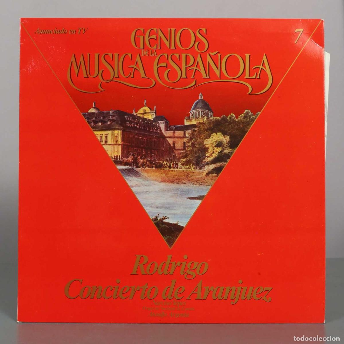 Discos de vinilo: LP. Genios de la M&uacute;sica Espa&ntilde;ola: Rodrigo - Concierto de Aranjuez - Narciso Yepes, Ata&uacute;lfo Argenta,