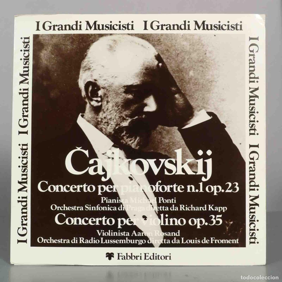 Discos de vinilo: LP. Chaikovski - Concerto per pianoforte n.1 op.23, Concerto per violino op.35 - Fabbri Editori