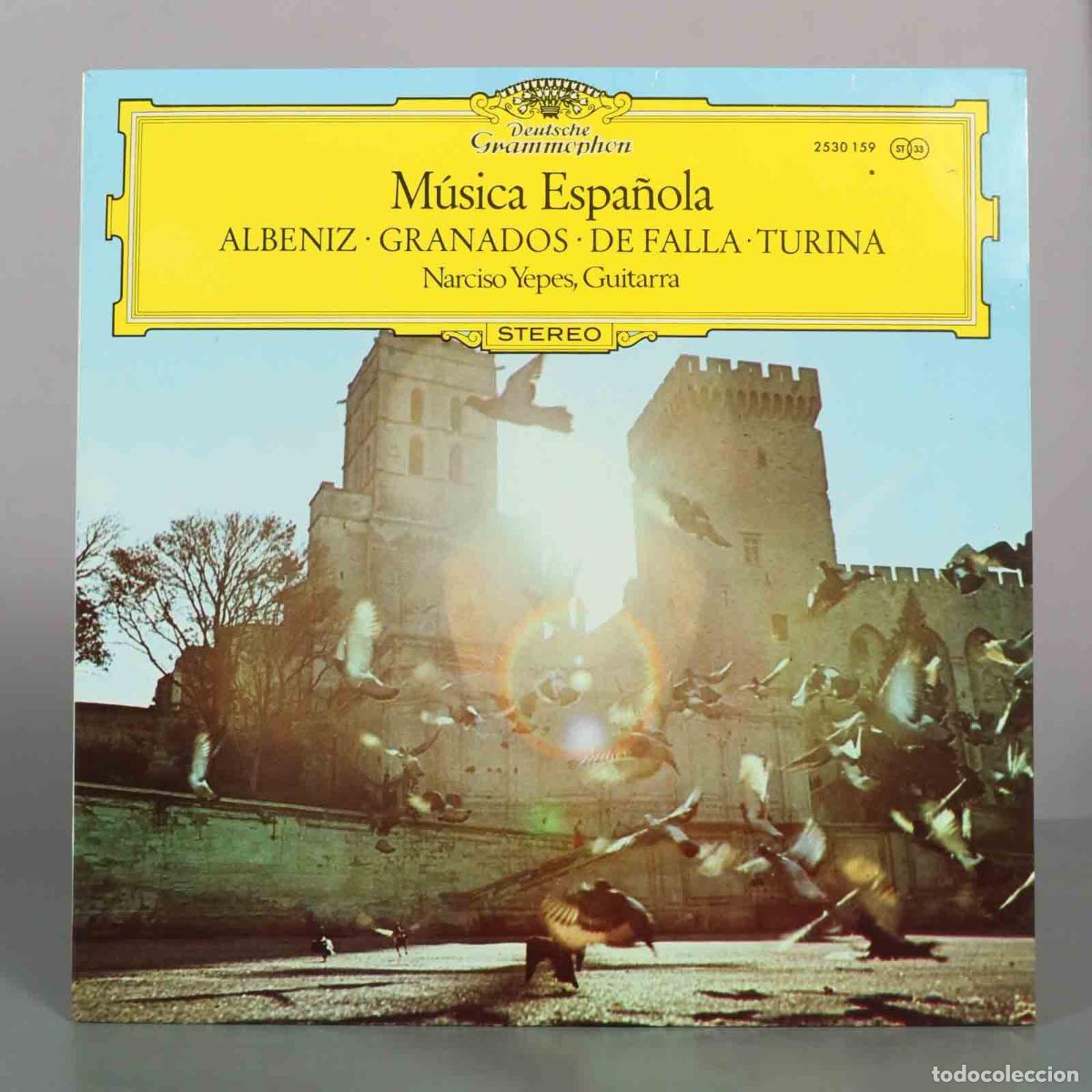 Discos de vinilo: LP. M&uacute;sica Espa&ntilde;ola - Alb&eacute;niz, Granados, De Falla, Turina - Narciso Yepes