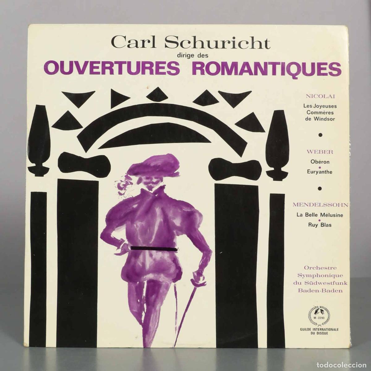 Discos de vinilo: LP. Ouvertures Romantiques - Carl Schuricht - Orchestre Symphonique du S&uuml;dwestfunk Baden-Baden