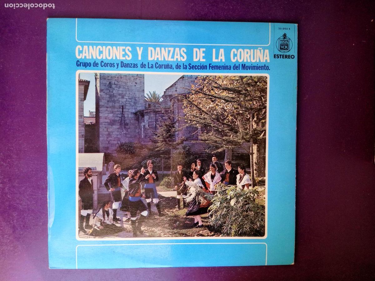 Discos de vinilo: CANCIONES Y DANZAS DE LA CORU&Ntilde;A - CORO SECCION FEMENINA - LP HISPAVOX &lrm;1977 - GALICIA FOLK TRADICIO
