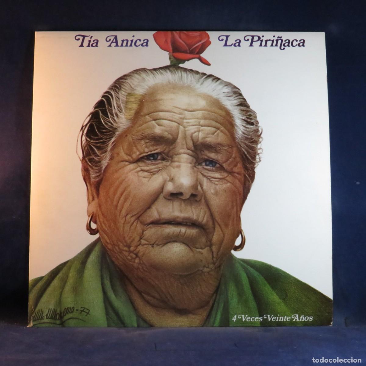 Discos de vinilo: T&Iacute;A ANICA LA PIRI&Ntilde;ACA &ndash; 4 VECES VEINTE A&Ntilde;OS - LP