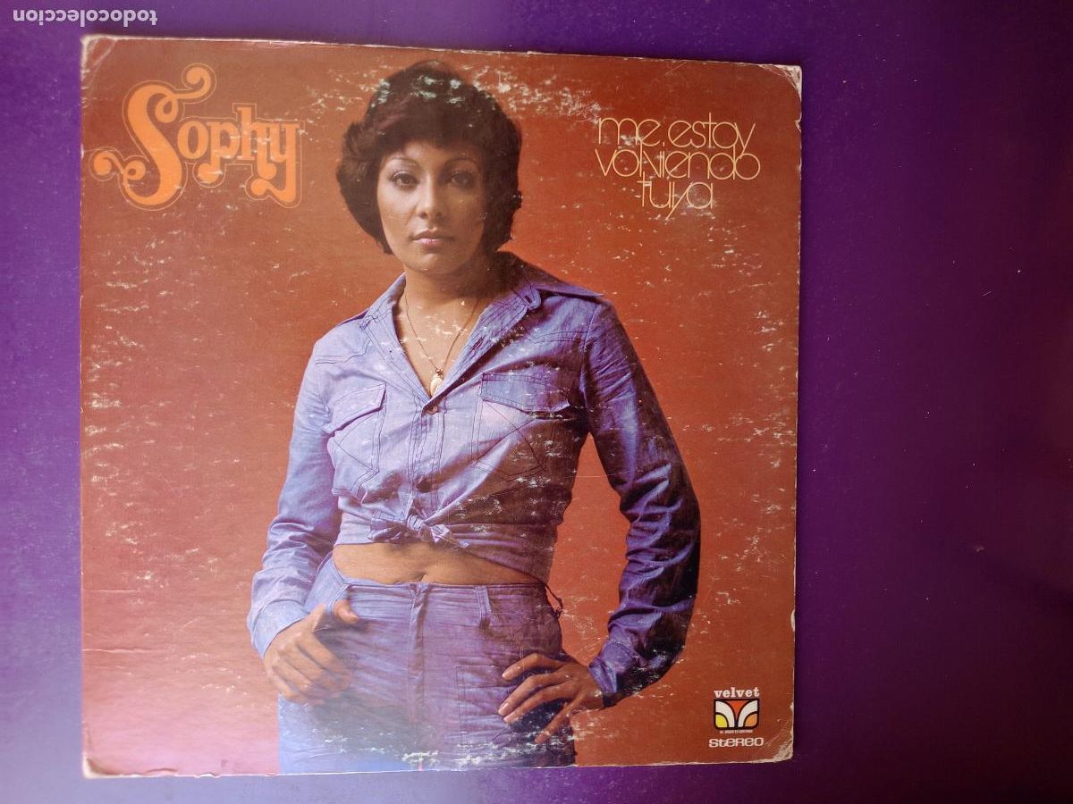Discos de vinilo: Sophy &lrm;&ndash; Me Estoy Volviendo Tuya - LP VELVET 1975 PUERTO RICO - FOLK POP 70'S - LEVE USO