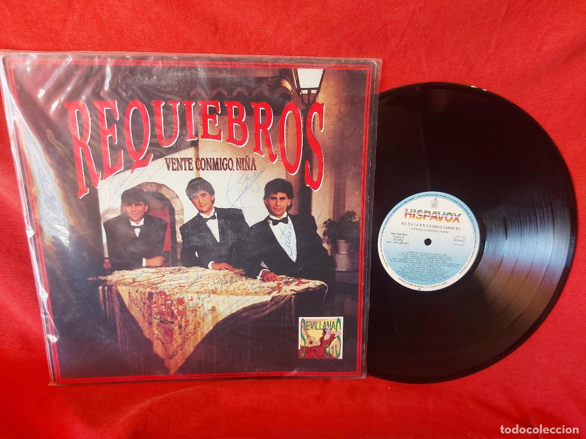 Discos de vinilo: LP REQUIEBROS VENTE CONMIGO NI&Ntilde;A 1991 ( PEDIDOS M&Iacute;NIMOS 10 &euro; ) CAJA N.&ordm; 6 - LP