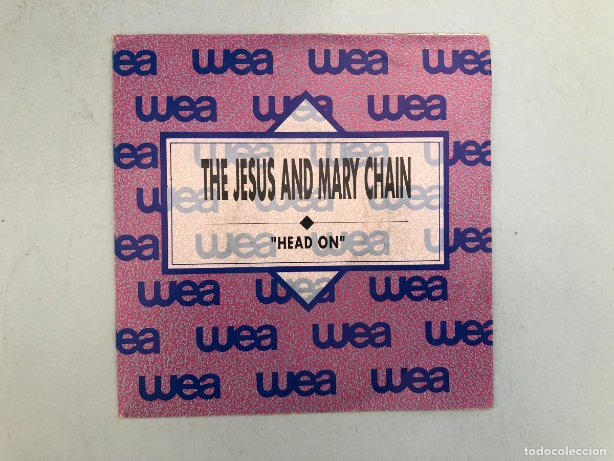 Discos de vinilo: SINGLE THE JESUS AND MARY CHAIN, HEAD ON. 1989 WEA INTERNATIONAL