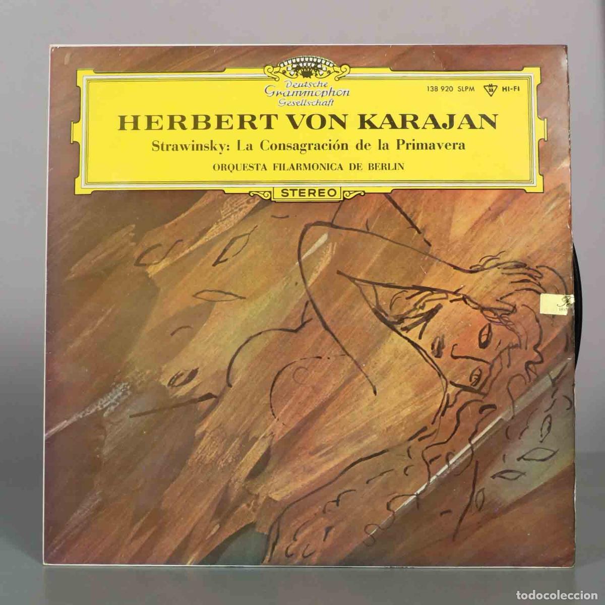 Discos de vinilo: LP. Strawinsky: La Consagraci&oacute;n de la Primavera - Herbert von Karajan, Orquesta Filarm&oacute;nica de Berl