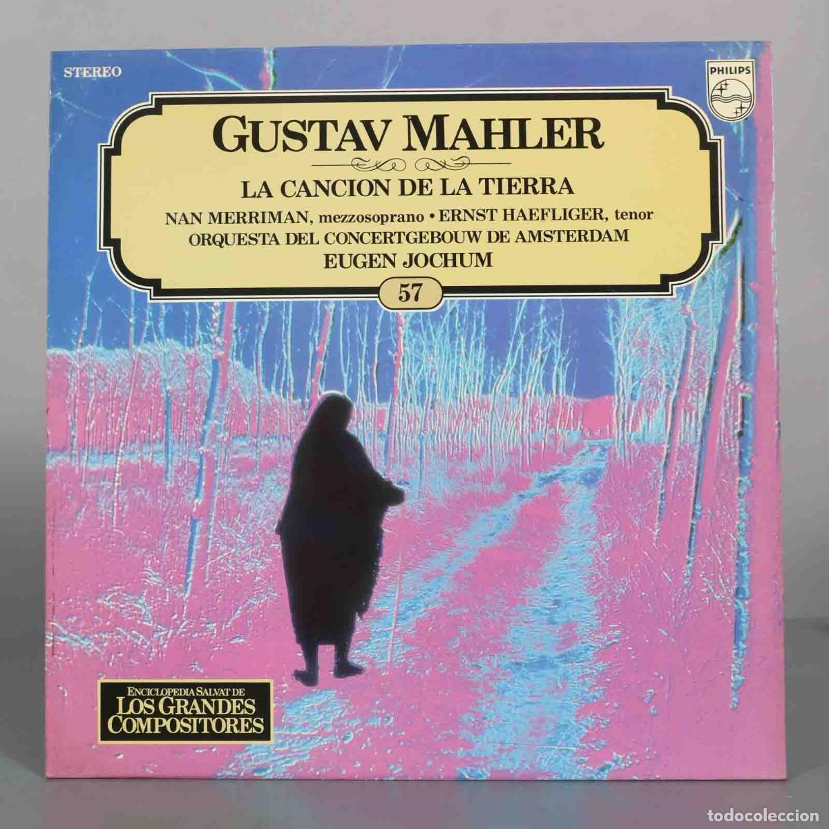 Discos de vinilo: LP. Gustav Mahler - La Canci&oacute;n de la Tierra - Nan Merriman, Ernst Haefliger, Orquesta del Concertge