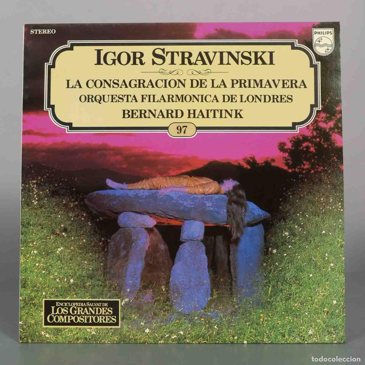 Discos de vinilo: LP. La Consagracion de la Primavera - Igor Stravinsky, Orquesta Filarmonica de Londres, Bernard Hai