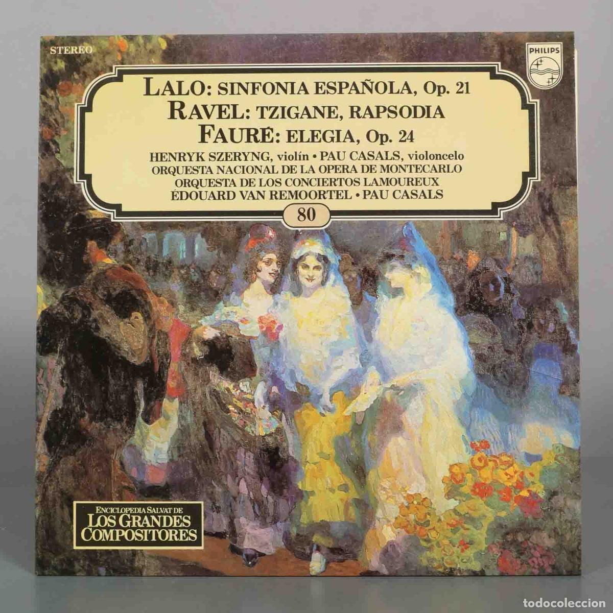 Discos de vinilo: LP. Sinfonia Espa&ntilde;ola Op. 21 / Tzigane Rapsodia / Elegia Op. 24 - Lalo, Ravel, Faur&eacute; - Henryk Szery