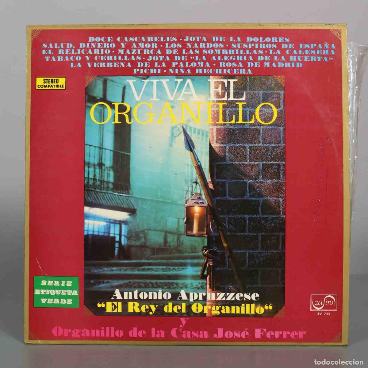 Vinyl-Schallplatten: LP. Viva el Organillo - Antonio Apruzzese, Organillo de la Casa Jos&eacute; Ferrer