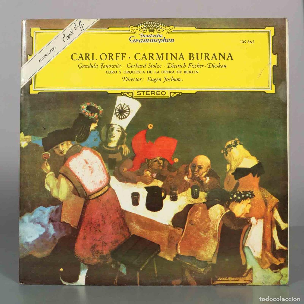 Vinyl-Schallplatten: LP. Carmina Burana - Carl Orff, Gundula Janowitz, Gerhard Stolze, Dietrich Fischer-Dieskau, Eugen J