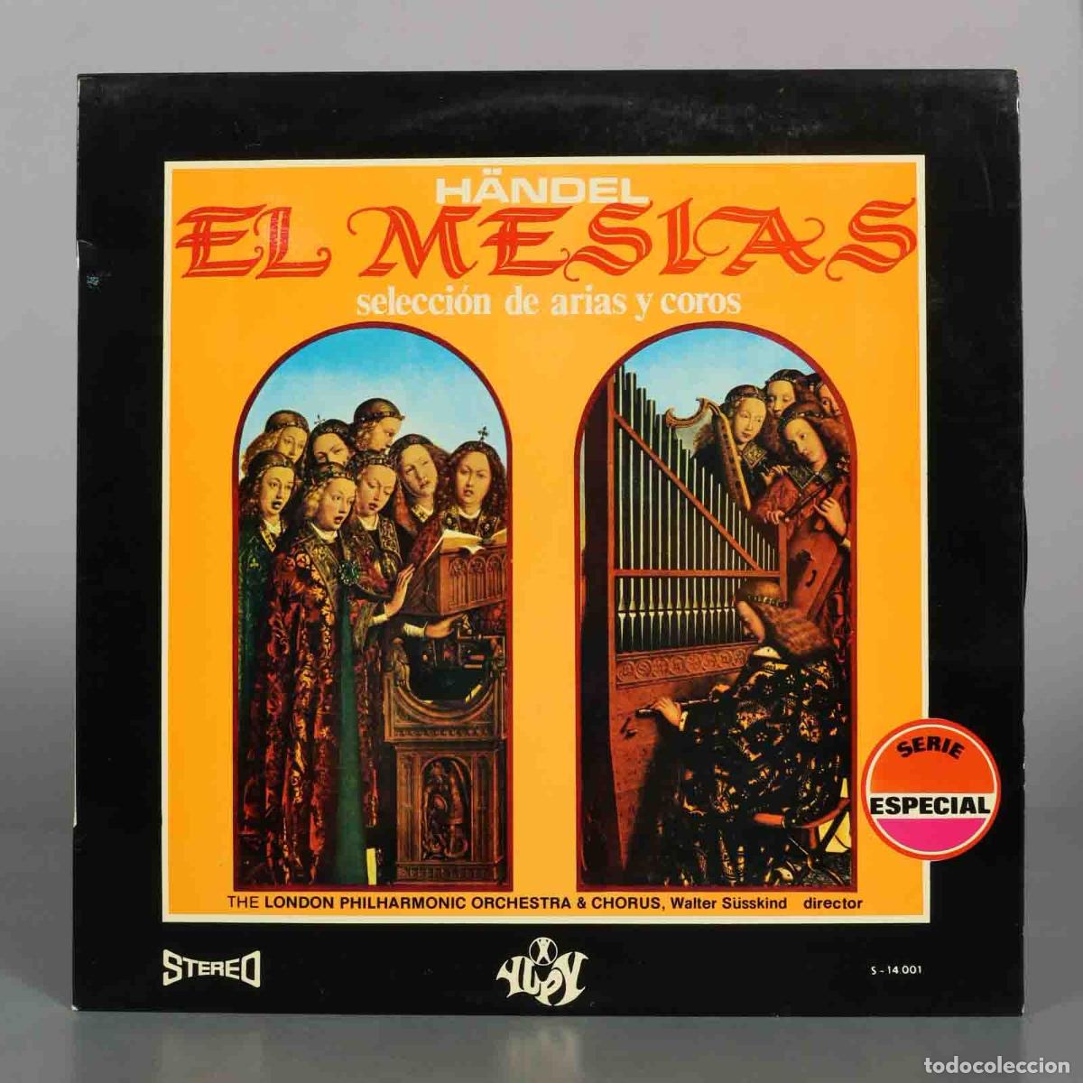 Discos de vinilo: LP. El Mes&iacute;as - Selecci&oacute;n de arias y coros - Georg Friedrich H&auml;ndel, The London Philharmonic Orches