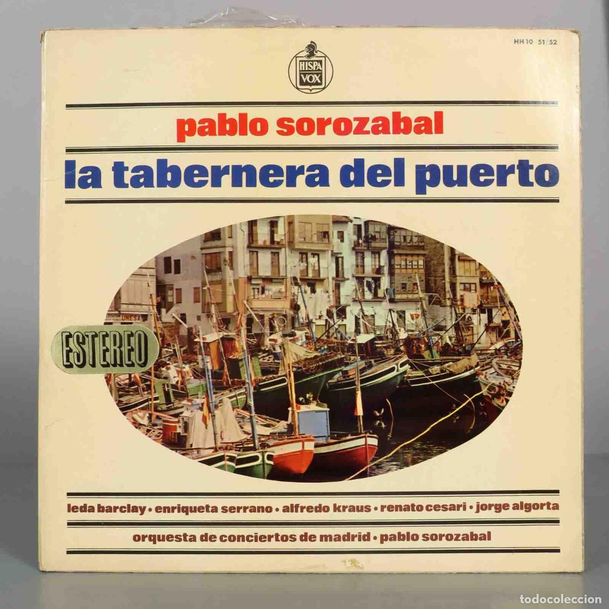 Discos de vinilo: LP. La tabernera del puerto - Pablo Soroz&aacute;bal - Leda Barclay, Enriqueta Serrano, Alfredo Kraus, Ren