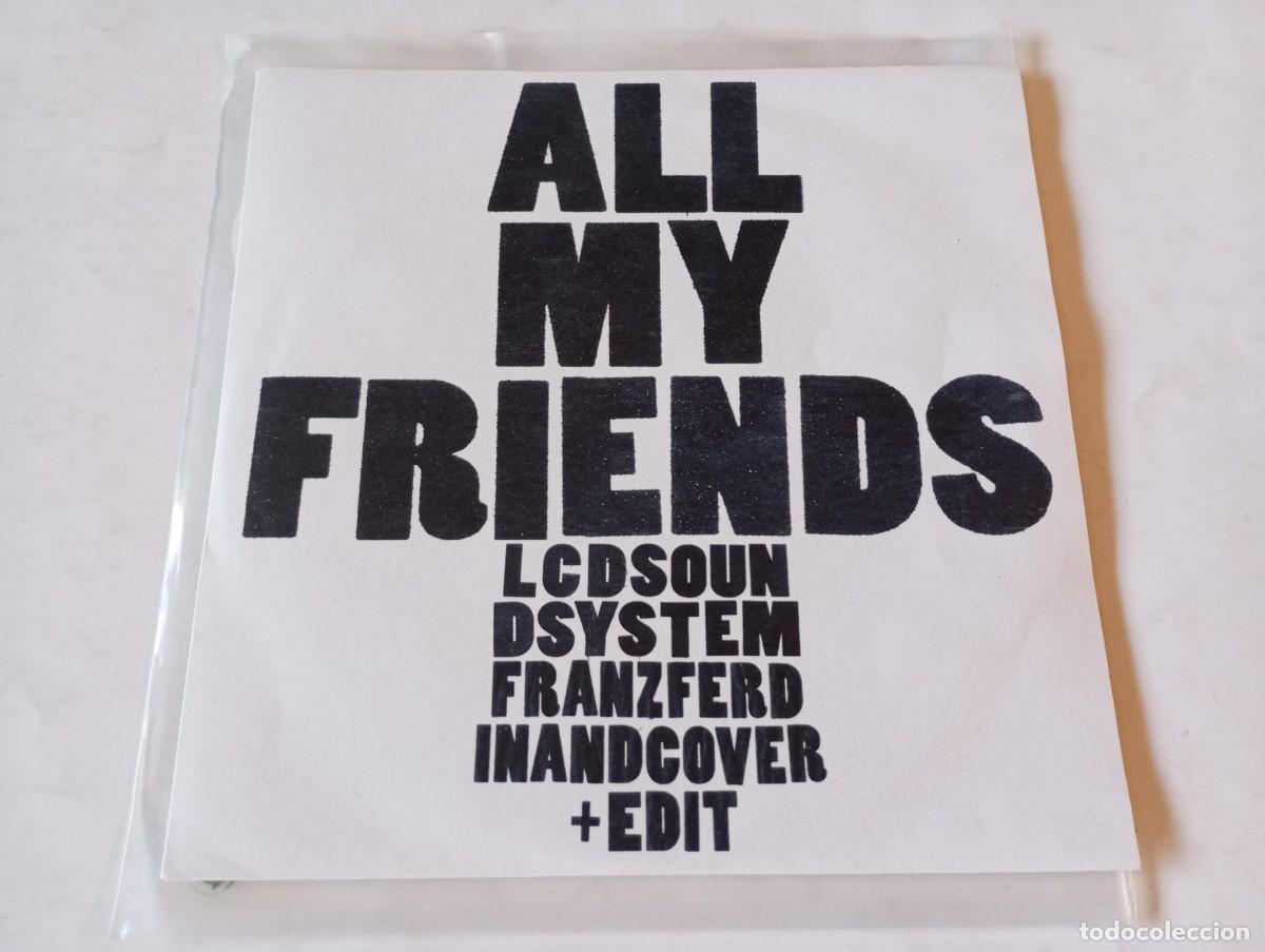 Discos de vinilo: LCD Soundsystem &ndash; All My Friends - 2007 - SINGLE - Foto 1