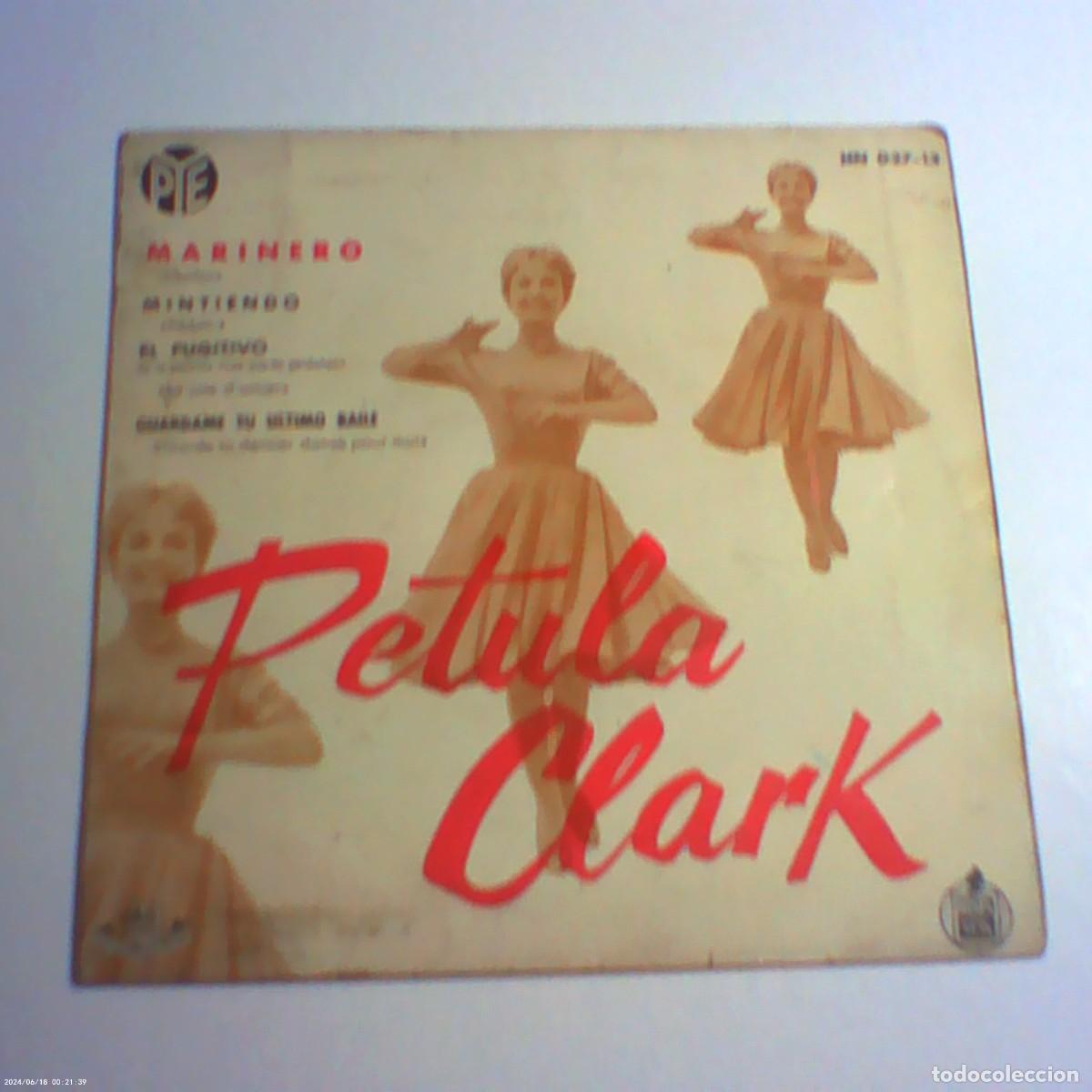 Discos de vinilo: single petula clark. marinero. mintiendo. el fugitivo. gu&aacute;rdame. hispavox 1961 spain (buen estado)