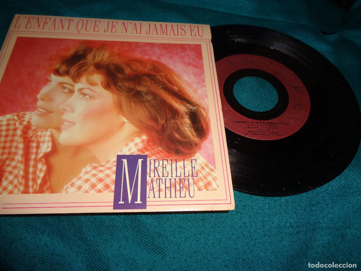 Discos de vinilo: MIREILLE MATHIUE. L&acute;ENFANT QUE JE N&acute;AI JAMAIS EU. + 3. EP. CARRERE, 1988. IMPECABLE(#)