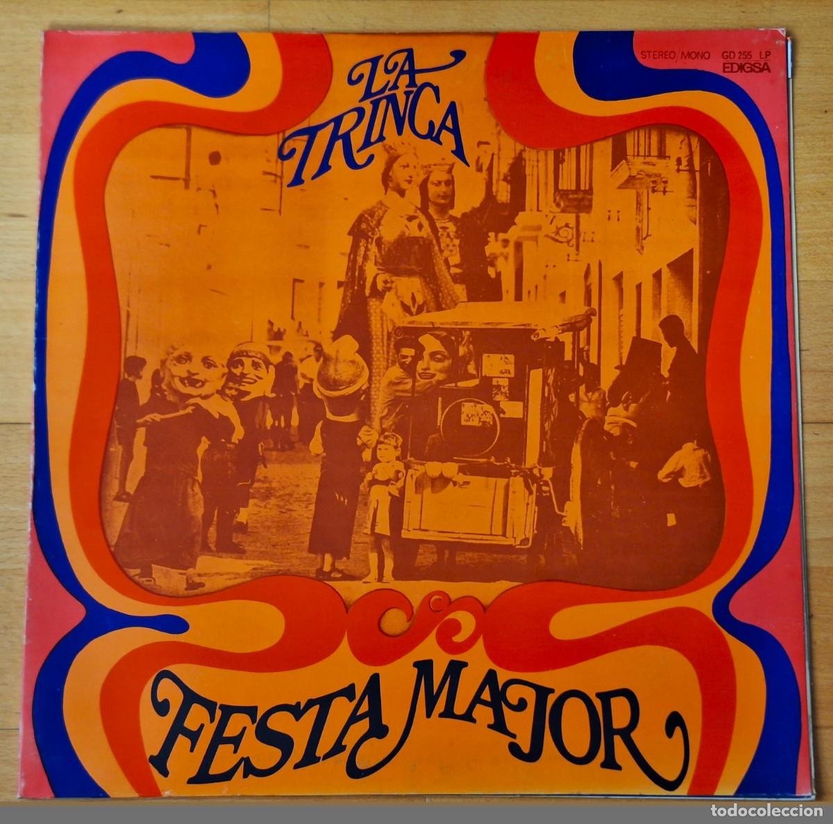 Discos de vinilo: LA TRINCA - FESTA MAJOR - DISCO VINILO LP - EDIGSA A&Ntilde;O 1970 - PERFECTO ESTADO
