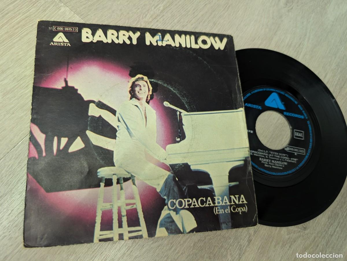 Discos de vinilo: BARRY MANILOW - COPACABANA ( CANTA EN ESPA&Ntilde;OL E INGLES ) ..SINGLE ESPA&Ntilde;OL DE 1978 - BUEN ESTADO